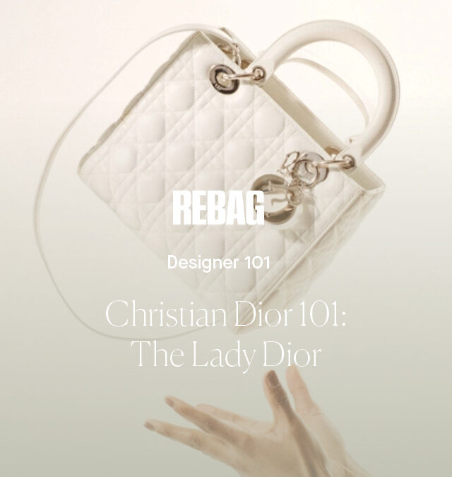 Christian Dior 101: The Lady Dior